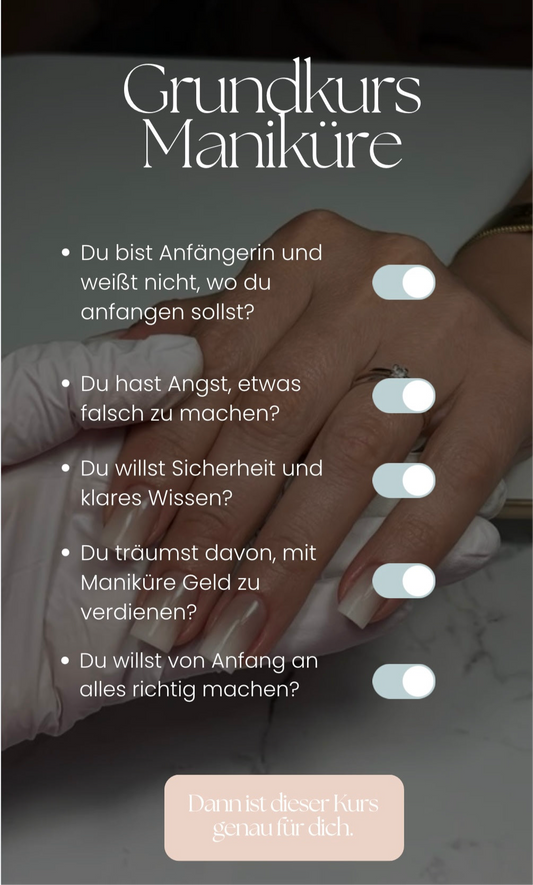 Grundkurs Maniküre – 3 Tage intensives Training für Anfängerinnen

Du möchtest professionell in die Welt der Maniküre einsteigen – sicher, sauber und mit System?
Dann ist dieser Kurs genau für dich!